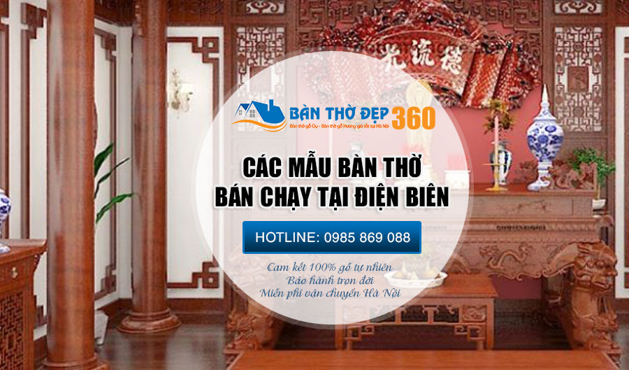 Bàn thờ ở Điện Biên | Địa chỉ cung cấp đồ thờ cúng uy tín số 1